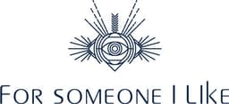 For Someone I Like